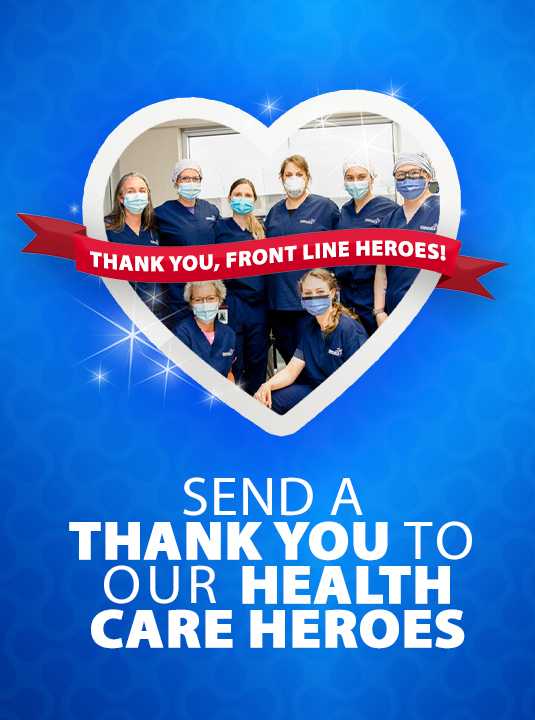 Send a Thank You to our Health Care Heroes
