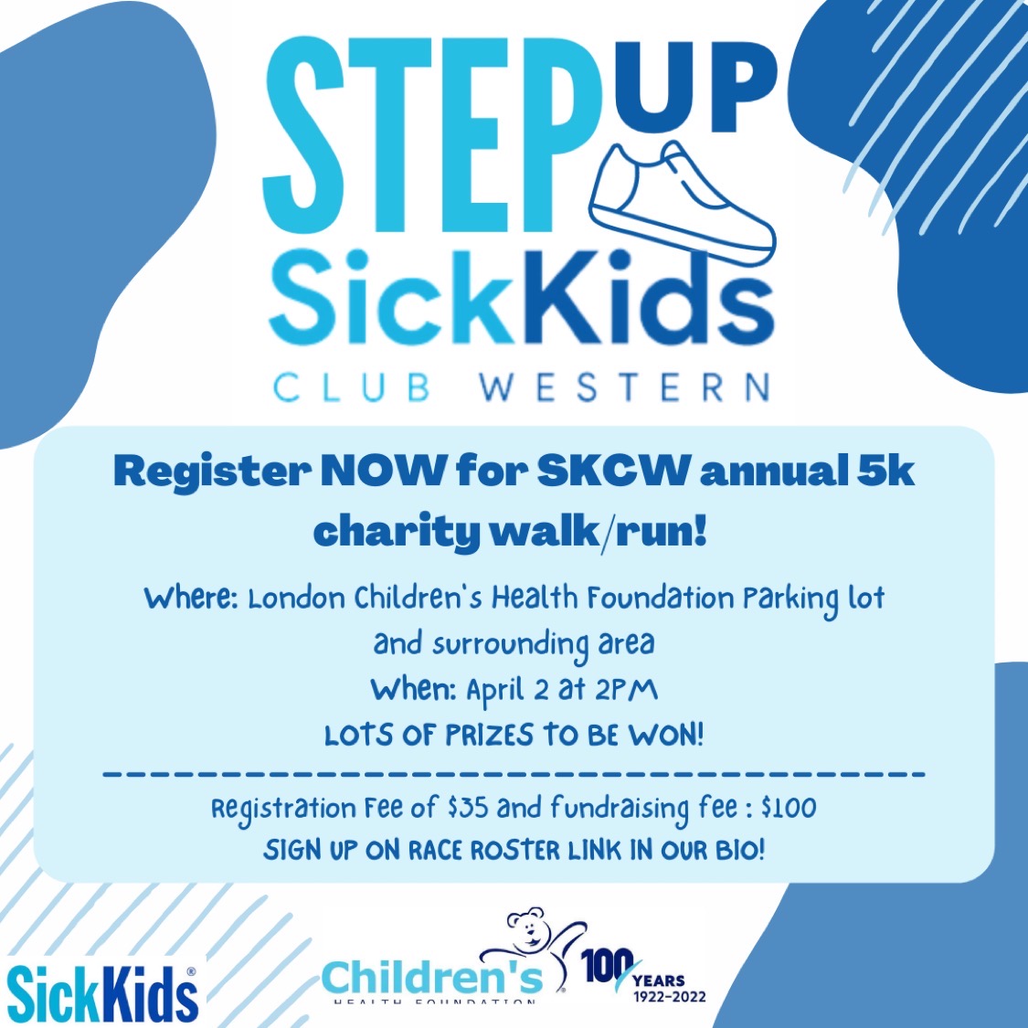 Step Up with SickKids Club Western is back! This is a 5km walking and running event in support of London Children’s Hospital and SickKids!