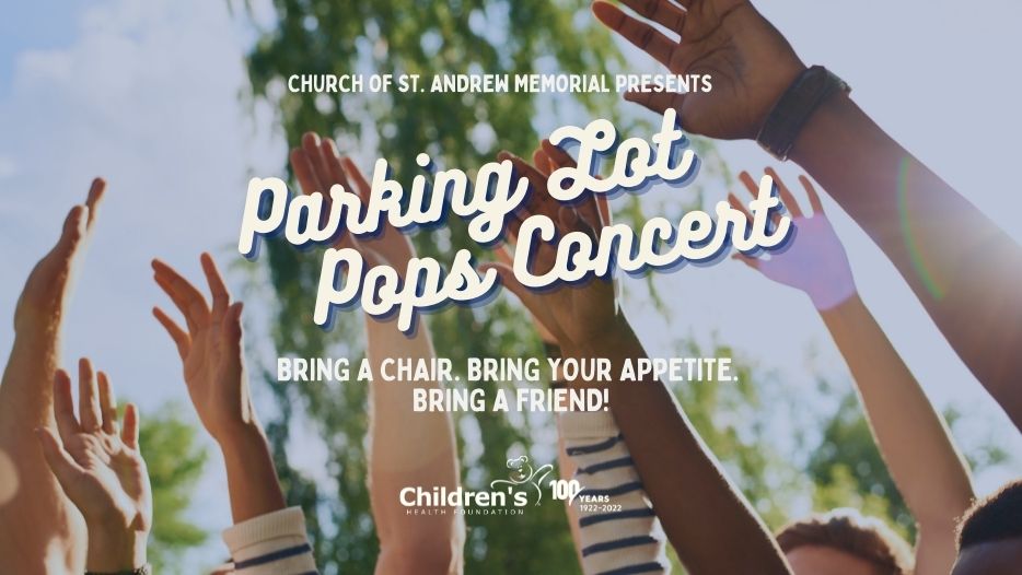 On Sunday, June 5 from 11 a.m. to 1:30 p.m., stop by the Parking Lot Pops Concert! Bring a chair. Bring your appetite. Bring a friend!