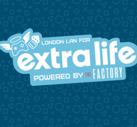 London LAN for Extra Life: Powered by The Factory