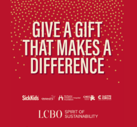 LCBO – Give a Gift That Makes a Difference Campaign