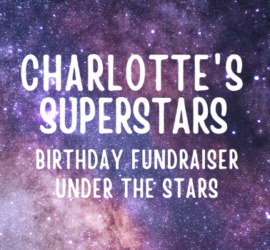 Charlotte’s Superstars Birthday Miracle Mission