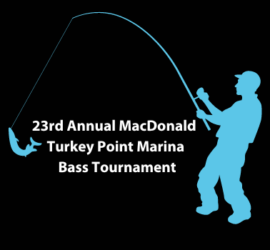 23rd Annual MacDonald Turkey Point Marina Bass Tournament