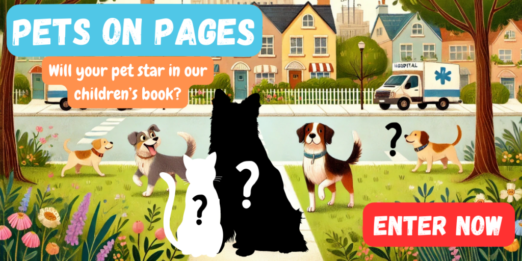 Pets on Pages for Children's Health Foundation - Will your pet star in our children's book? Enter Now